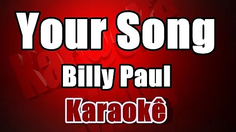Your Song - Billy Paul - Karaokê