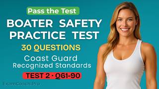 Boater Safety Practice Test  – Test 2 (Questions 61–90)
