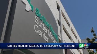 Sutter Health pays $575 million to settle anti-trust lawsuit