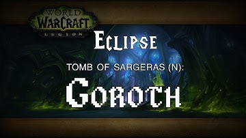 Guild 1st Kill: Goroth (N) - Demonology Warlock POV