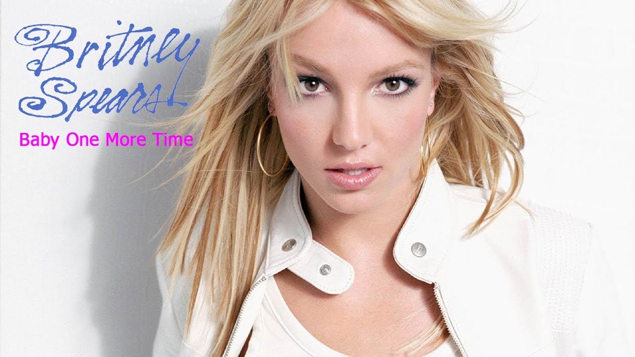 Britney Spears Baby One More Time Lyrics Britney Spears Baby One More Time Lyrics