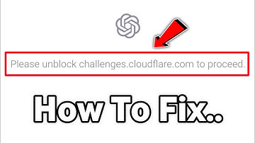 Please Unblock challenges.cloudflare.com | ChatGPT Server Down Fix