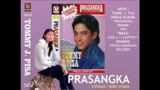 TOMMY J. PISA - PRASANGKA