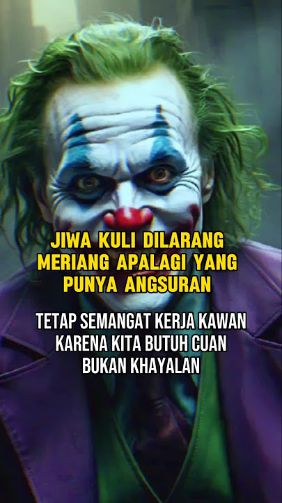 jiwa kuli dilarang meriang#quotes #motivasihidup #katakatabijak #shorts #joker