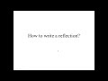 How to write a reflection? (Nour Elborno - IUG) literature