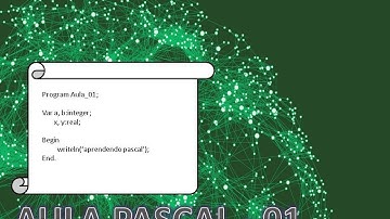Aula Pascal - 01 - BASICO!