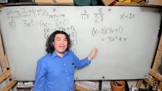 Solving 3x^2-10x-8=0 by factoring (Example 8)