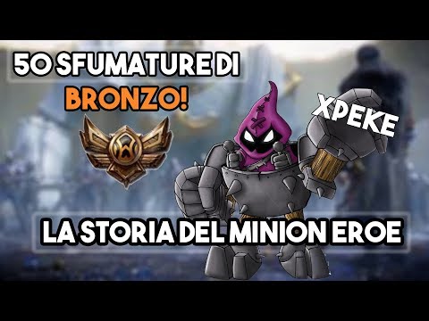 LA LEGGENDA DEL MINION EROE [Xpeke Edition]