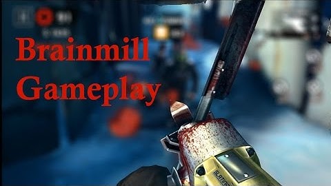 Dead Trigger 2: Brainmill Gameplay (Infinite Graphics HD)