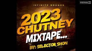 2023 CHUTNEY MIXTAPE  BY SELECTOR SHON...#SELECTOR SHON