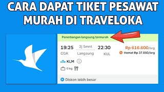 Cara Dapat Tiket Pesawat Murah di Traveloka Terbaru 2026