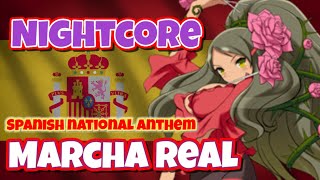 【Nightcore】🇪🇸Marcha Real / Spanish national anthem