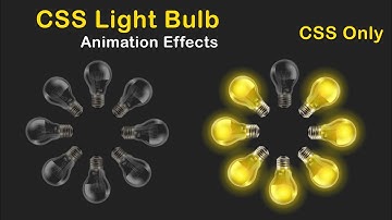 Using HTML CSS | CSS Light Bulb Animation Effects#css