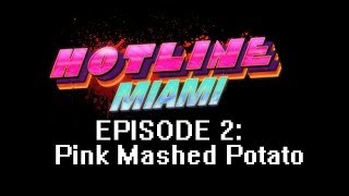 Drongos Hotline Miami # 2 Pink Mashed Potato