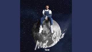 Mos Shko - Tani