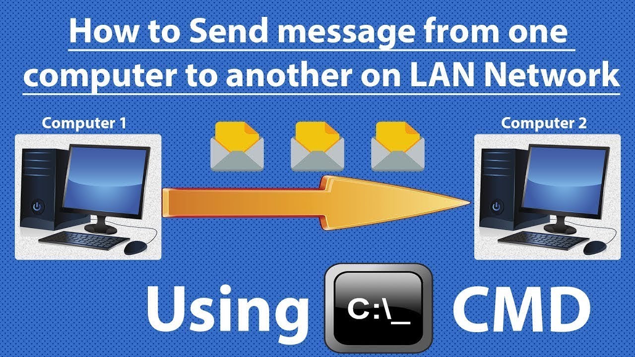 how to send massage to one an computer to another computer using cmd ...