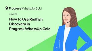 How to Use Redfish Discovery in WhatsUp Gold