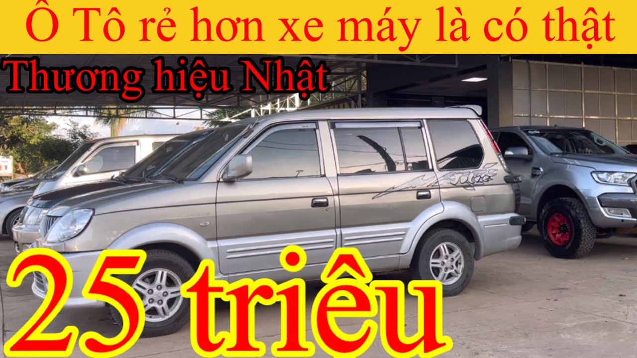25 triệu có ô Tô gì ? 7 chỗ _ 5 chỗ | tội gì phải đi... - youtube
