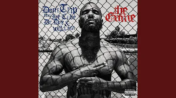 Don't Trip (feat. Ice Cube, Dr. Dre & will.i.am)