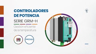 Cómo gestionar de manera eficiente la temperatura con los controladores de potencia de GEFRAN