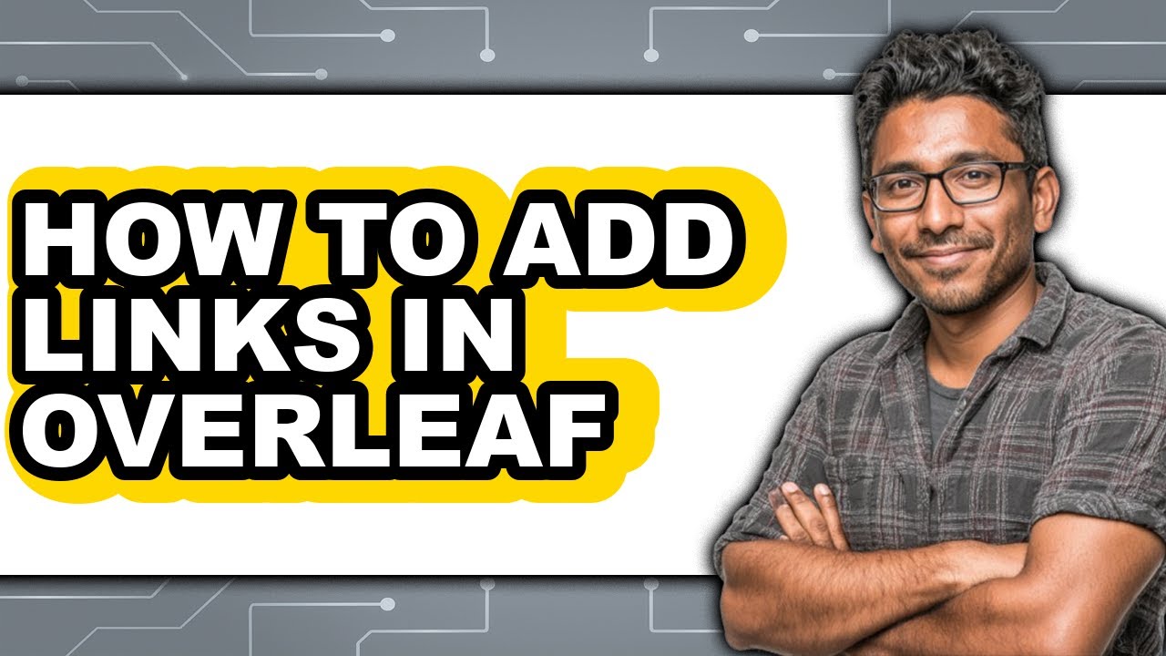 How to Add Links in Overleaf - Full Guide - YouTube