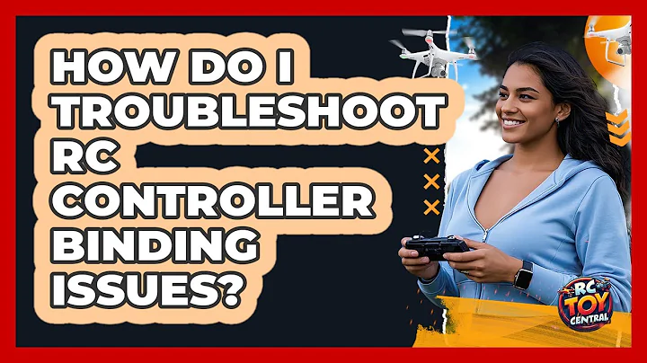 How Do I Troubleshoot RC Controller Binding Issues?