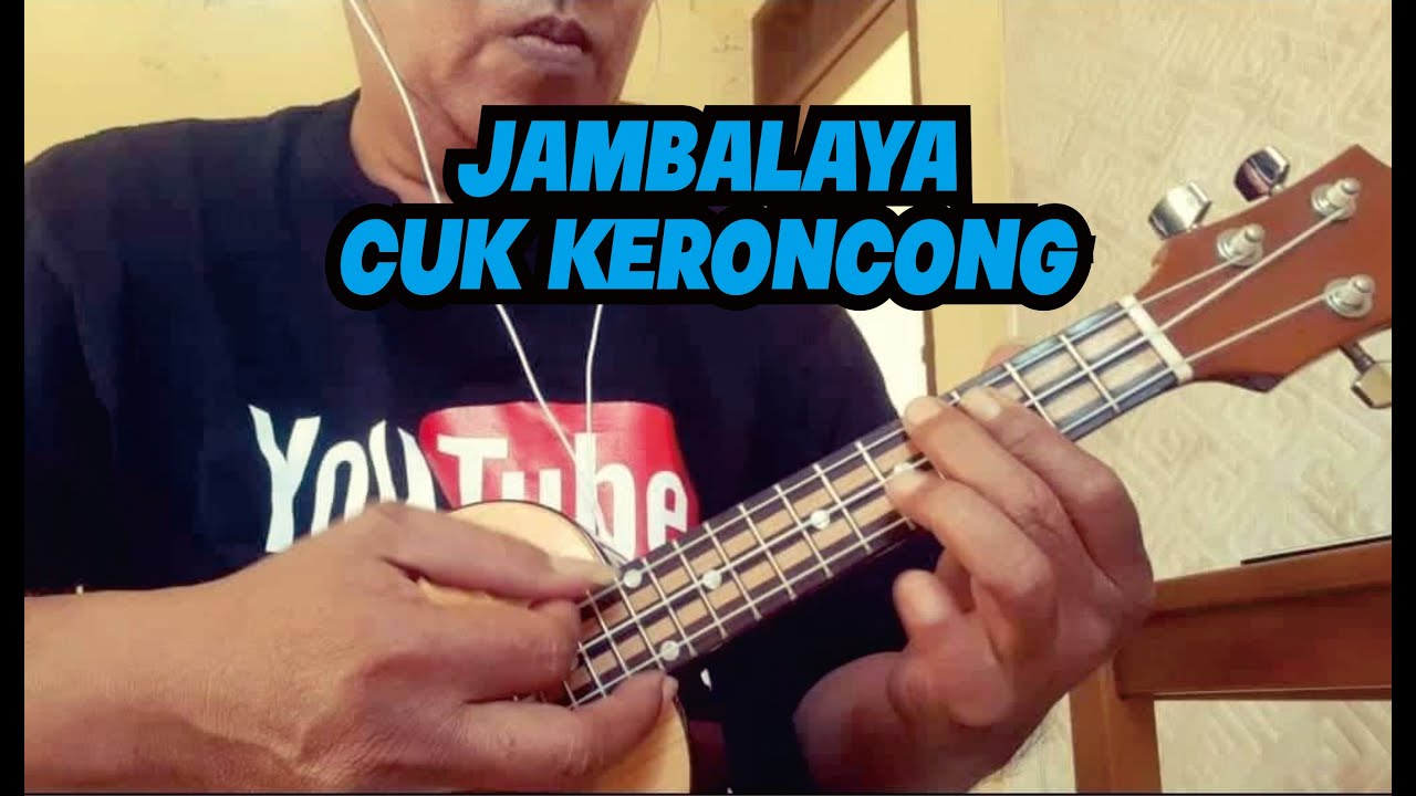 CUK KERONCONG Cover Country Song JAMBALAYA YouTube