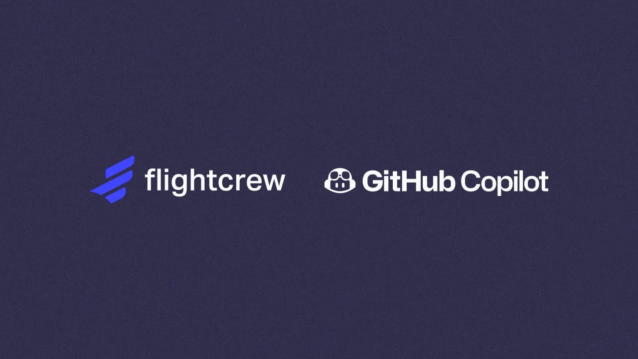 Flightcrew integrates with GitHub Copilot - YouTube