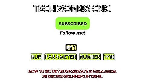 HOW TO SET DRY RUN FEEDRATE in Fanuc control.BY CNC PROGRAMMING IN TAMIL.#cnc #tech