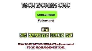 HOW TO SET DRY RUN FEEDRATE in Fanuc control.BY CNC PROGRAMMING IN TAMIL.#cnc #tech