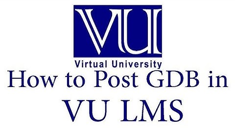 How To Submit GDB in VU LMS | GDB | How To Post GDB ( Graded Discussion Board)