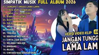 Album Simpatik Musik Terbaru 2026  Laila Ayu Fira Cantika Diva Hani Tiara Amora Ria Amelia