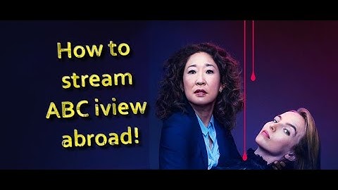 How to watch ABC iview abroad?