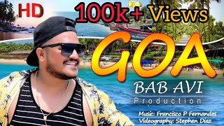 GOA New Konkani Official Music Video By Bab Avi Braganza