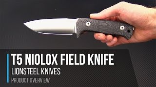 LionSteel T5 Niolox Monolithic Micarta Field Knife Overview