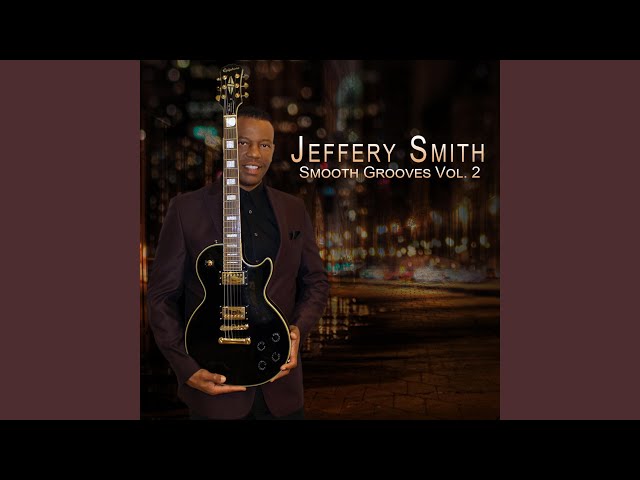 JEFFERY SMITH - WHAT'S YOUR FLAVOR