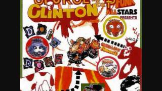 Video thumbnail of "George Clinton P Funk Allstars- Back Up Against the Wall (Nose Bleed)"
