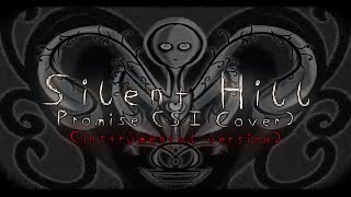 Silent Hill Promise - SI Cover (Instrumental Version)