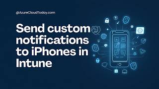 Celebrity How to Send Custom Notifications to iPhones in Intune (2026) Profile