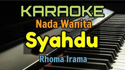 KARAOKE || SYAHDU / NADA WANITA (Rhoma Irama)