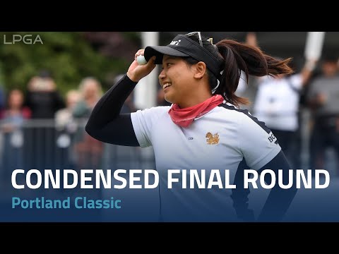 Condensed Final Round | 2023 Portland Classic