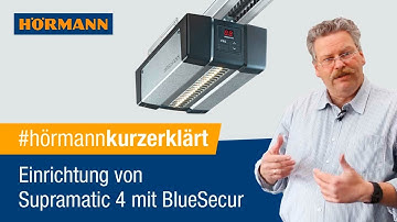 Einrichtung von Supramatic 4 mit BlueSecur | Hörmann