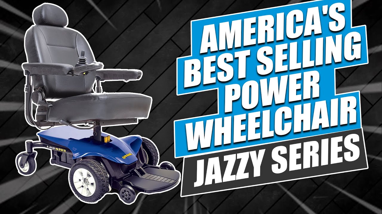 🇺🇸America's Best Selling Power Wheelchair Jazzy Series YouTube