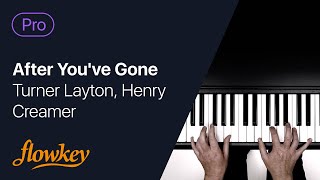 After You've Gone - Turner Layton, Henry Creamer (Piano Tutorial)