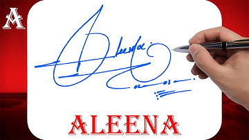 Aleena Name Signature Style | A Signature Style | Signature Style of My Name Aleena