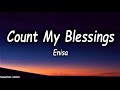 Enisa - Count My Blessings (Lyrics Video)