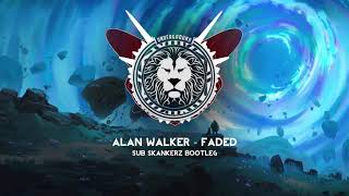 Alan Walker - Faded (Sub Skankerz Bootleg) [FREE/DL]