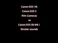 Canon EOS 1N EOS 3 and EOS 5D Mk1 shutter sounds  #photography #canonphotography #eos1n #eos3