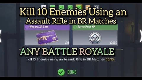 Kill 10 Enemies using an Assault Rifle in BR Matches Call Of Duty Mobile Task Complete