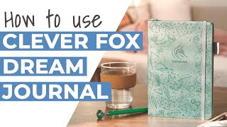 How to Use the Clever Fox Dream Journal